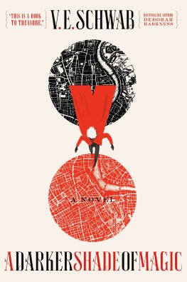Book cover of 'A Darker Shade of Magic'. Cover is cream, showing two identical maps of London with one difference: one is black, one is red. A magician leaps between the two. Underneath, the title of the book is written.