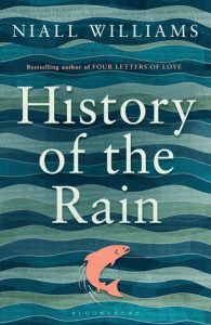 Cover of 'History of the Rain'. A painting of waves in different shades of blue with a leaping salmon in pink at the bottom and the title in white over the top in the center.